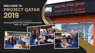 PROJECT QATAR 2019 I DIGITAL STAR QATAR I DOHA EXHIBITION AND CONVENTION CENTER I QATAR EXHIBITION