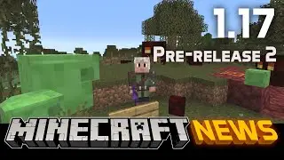 Что нового в Minecraft 1.17 Pre-release 2?