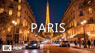 Paris 2026 8K 🇫🇷 Sparkling Eiffel Tower, Dazzling Champs-Élysées & Historic Royal Palaces