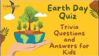 Earth Day Quiz | Trivia Questions Answers for kids