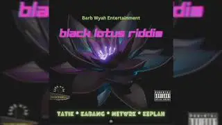 KEPLAH _-_ EVERYTHING {BLACK LOTUS RIDDIM PROD BY BARB WYAH ENTERTAINMENT SEPT 2025} KOBEY DI GREAT&reg;
