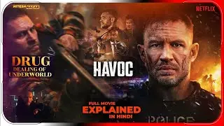 Havoc Movie Explained in Hindi | Tom Hardy की दमदार एक्शन मुवी | Netflix Hindi Explanation