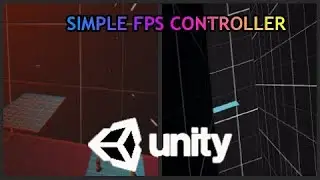 Simple FPS Controller - FREE DOWNLOAD