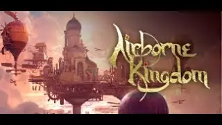 [GER][Casual] Airborne Kingdom - Lass mal wieder weg fliegen
