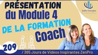 🔵 #209 - Pr&eacute;sentation du module 4 de la formation Coach