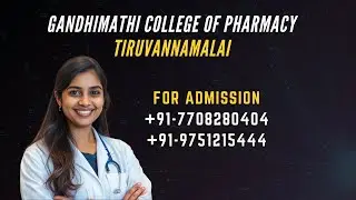 Gandhimathi College of Pharmacy  Tiruvannamalai Low fees Contact 7708280404