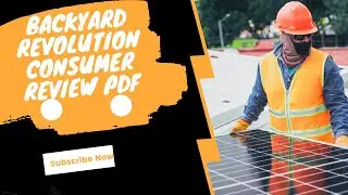 Backyard Revolution Consumer Review PDF❤️ Backyard Revolution Renewable Energy System Review