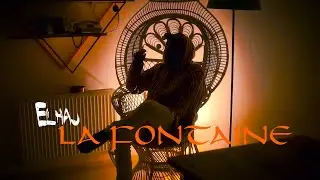 EL 7AJ - La Fontaine (Clip Officiel)