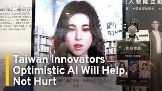 Taiwan Innovators Optimistic AI Will Help, Not Hurt | TaiwanPlus News