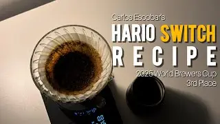 Simple & Elegant Hario Switch Recipe from 2025 World Brewers Cup 3rd Place - Carlos Escobar