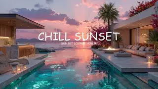 Sunset Lounge House | Tropical Deep Chill Music for Calm Evenings