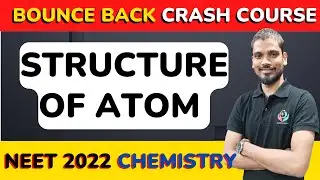 NEET 2022 CRASH COURSE |  CHEMISTRY CRASH COURSE - DAY -1 | STRUCTURE OF ATOM  | MG SIR