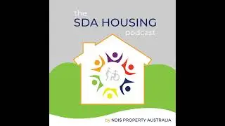 EPISODE 1 - Welcome to NDIS PROPERTY AUSTRALIA