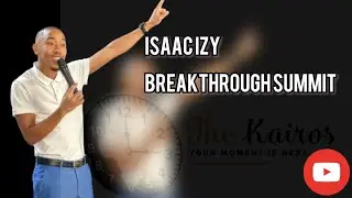 Isaac Izy | Breakthrough Summit | Subdue the Market | Be Different |
