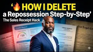 HOW I Deleted a Repossession Step-by-Step