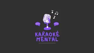 KARAOKÉ MENTAL Saison 1 - Épisode 02 - Thomas Leclerc « Free Bird et revenir aux bases » 