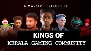 A small tribute to THE KINGS OF KERALA GAMING COMMUNITY 🦁