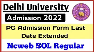 Delhi University PG Admission Form Last Date Extended 2022 | College Updates