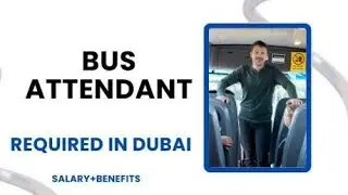 🚌 Bus Attendant Required in Dubai UAE | Latest Jobs 2025 🇦🇪 #DubaiJobs #BusJobs #UAECareers