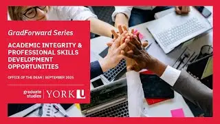 GradForward Series: Academic Integrity­ & Professional Skills Development Opportunities