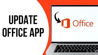 How to update Microsoft Office app to the latest version ?