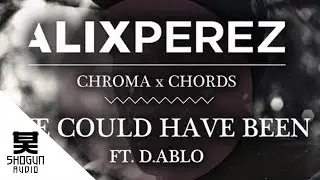 Alix Perez - We Could Have Been ft. D.ablo