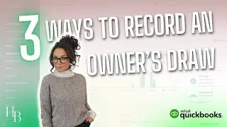 Ways to Record an Owner's Draw in QuickBooks Online | QBO Tutorial | The Home Bookkeeper