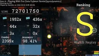 Playing With Fire [pyrodynamics] + EZ 98.41% (first fc)
