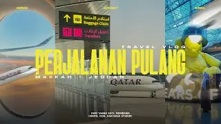 Perjalanan Pulang Umroh – Kembali ke Tanah Air ✈️🤍 #umroh #qatar #jeddah #doha
