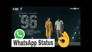 Kaathalae Kaathalae Whatsapp status |96 Movie Song |Vijay Sethupathi | 96 Movie Song Whatsapp Status
