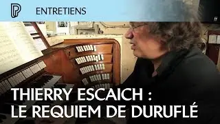 Thierry Escaich : le Requiem de Duruflé