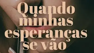 Como achar esperança quando tudo parece perdido?