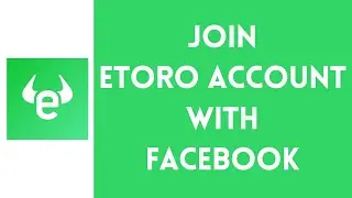 How To Join Etoro With Facebook Account (2024) | Login To Etoro Account With Facebook