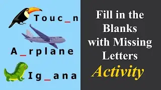 Fill in the blanks with missing letters video 4 | Complete the words Activity | Kids Channel