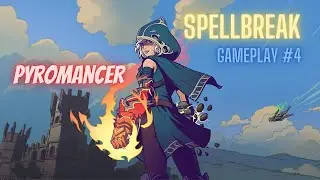 Spellbreak: Pyromancer Gameplay #4