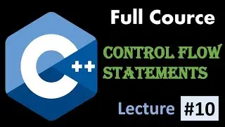 Control flow statements//if else//CPP Full Course//lecture #10//#programming