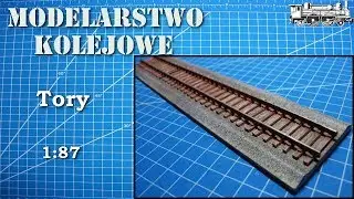 Modelarstwo Kolejowe - Tory - 1:87 - Relacja
