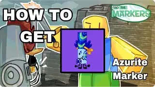 How to get the Azurite Marker in Find the Markers