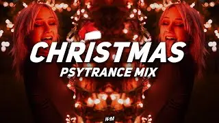 Christmas Music Mix 🎅 Best PSY TRANCE - GOA - MINIMAL 🎅 Merry Christmas 2022 | Happy New Year 2023