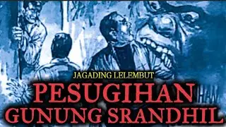 PESUGIHAN GUNUNG SRANDHIL