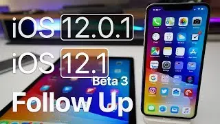 iOS 12.0.1 и iOS 12.1 Beta 3 &mdash; продолжение
