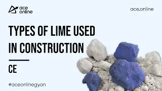 Main Types of Limes used in Construction | 1 Minute Gyan | ACE Online