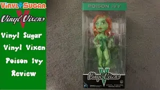 Vinyl Sugar Vinyl Vixen Review: POISON IVY (Batman Character)