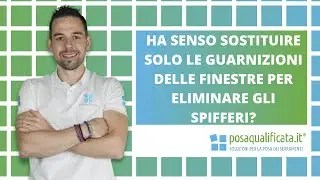Quando sostituire le guarnizioni delle finestre è utile per eliminare definitivamente gli spifferi?