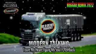 MODERN TALKING - Youre My Heart, Youre My Soul FLASHback REGGAE REMIX 2022@bilaremix