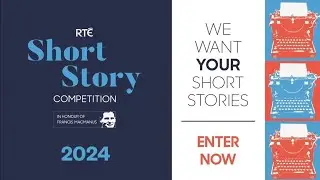 RT&Eacute; Short Story Competition 2024