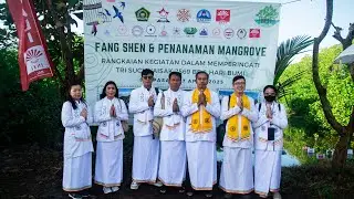 Fang Shen dan Penanaman Pohon Mangrove Permabudhi Bali dan Majelis Buddha Provinsi Bali