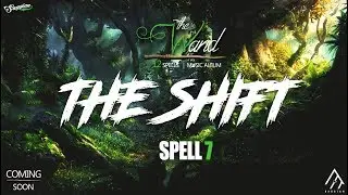 Saggian - THE SHIFT   [ Album - WAND | Spell 7/12 ] (Promo)