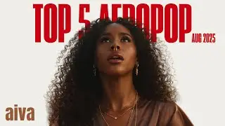 AIVA – Top 5 AFROPOP/AFROBEAT  | August 2025 🏆 The Best AI Music You’ll Hear This Year!