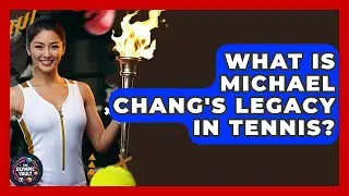 What Is Michael Chang's Legacy In Tennis? - The Olympic Vault